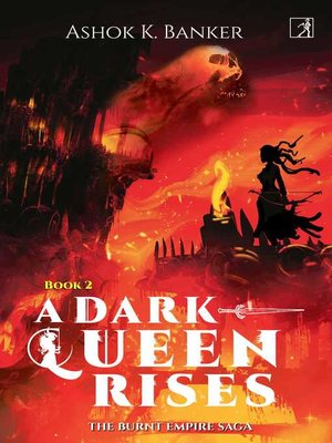 cover image of A Dark Queen Rises